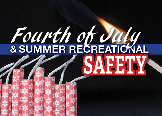 Fourth of July & Summer Recreational Safety